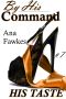 [By His Command 07] • His Taste